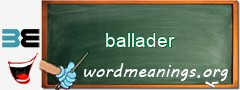 WordMeaning blackboard for ballader